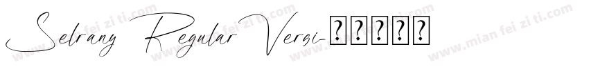 Selrany RegularVersi字体转换